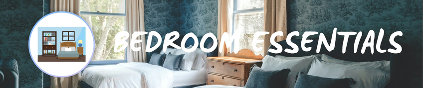 Bedroom Essentials